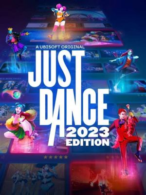 ¡Just Dance 2023 Edition: Baila como nadie te mire, ¡con listas de reproducción que te dejarán sin aliento!